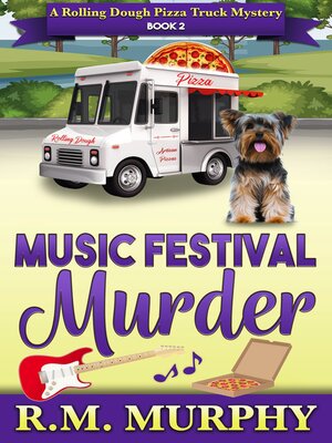 cover image of Music Festival Murder (A Rolling Dough Pizza Truck Mystery Book 2)